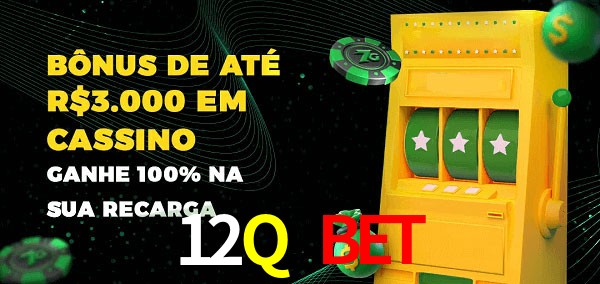 12Q Bet melhor bônus de depósito